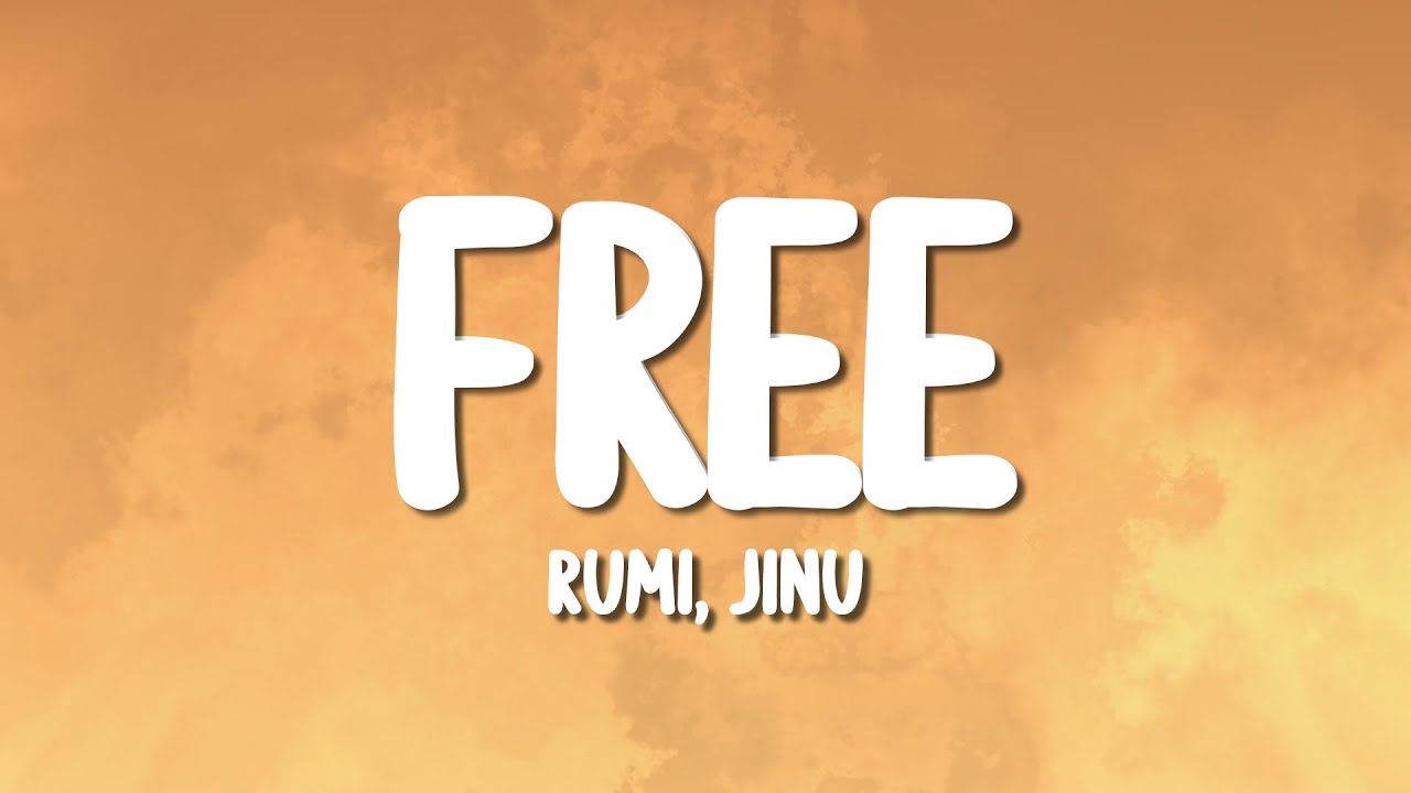 RUMI, JINU - Free (KPop Demon Hunters) (Lyrics)