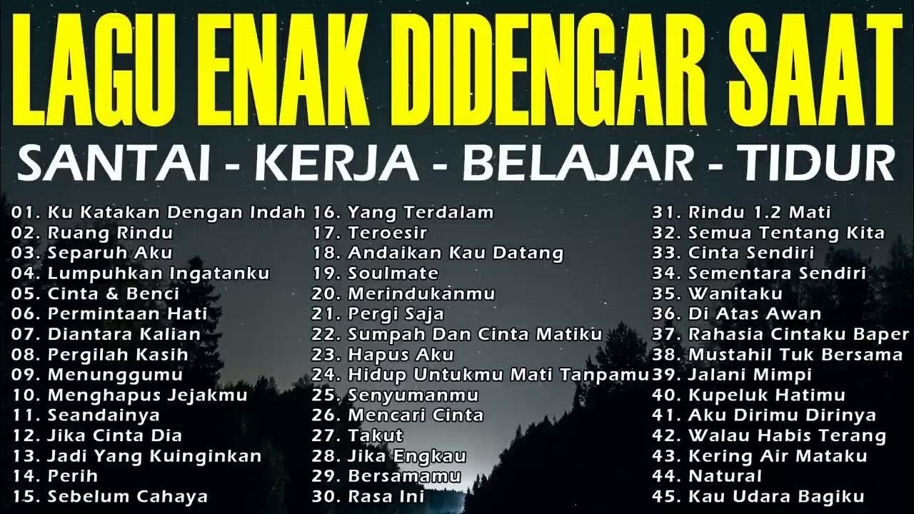 Lagu Enak Didengar Saat Santai & Kerja - Lagu Pop Indonesia Tahun 2000an