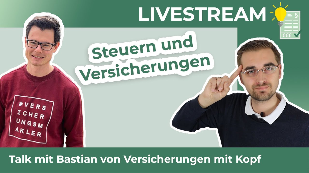 TWITCH-TALK STEUERN und VERSICHERUNGEN! mit Bastian Kunkel von Versicherungen mit Kopf!