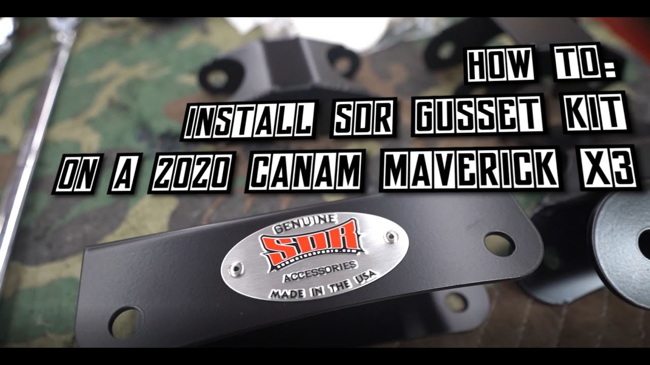 How To: Install SDR Gusset Kit on 2020 Can-Am Maverick X3