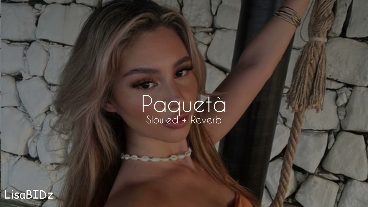 Paquetà -Merveille (Slowed reverb)