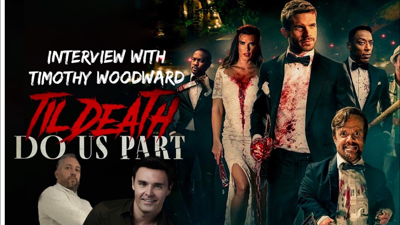Interview with Emmy Award Winning Director Timothy Woodward - Director of Til Death Do Us Part