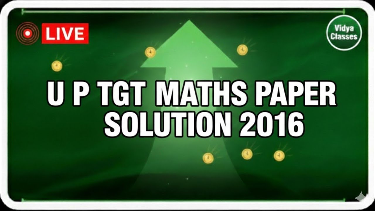UP  TGT MATHS PAPER SOLUTION 2016 |MATHS PAPER SOLUTION |