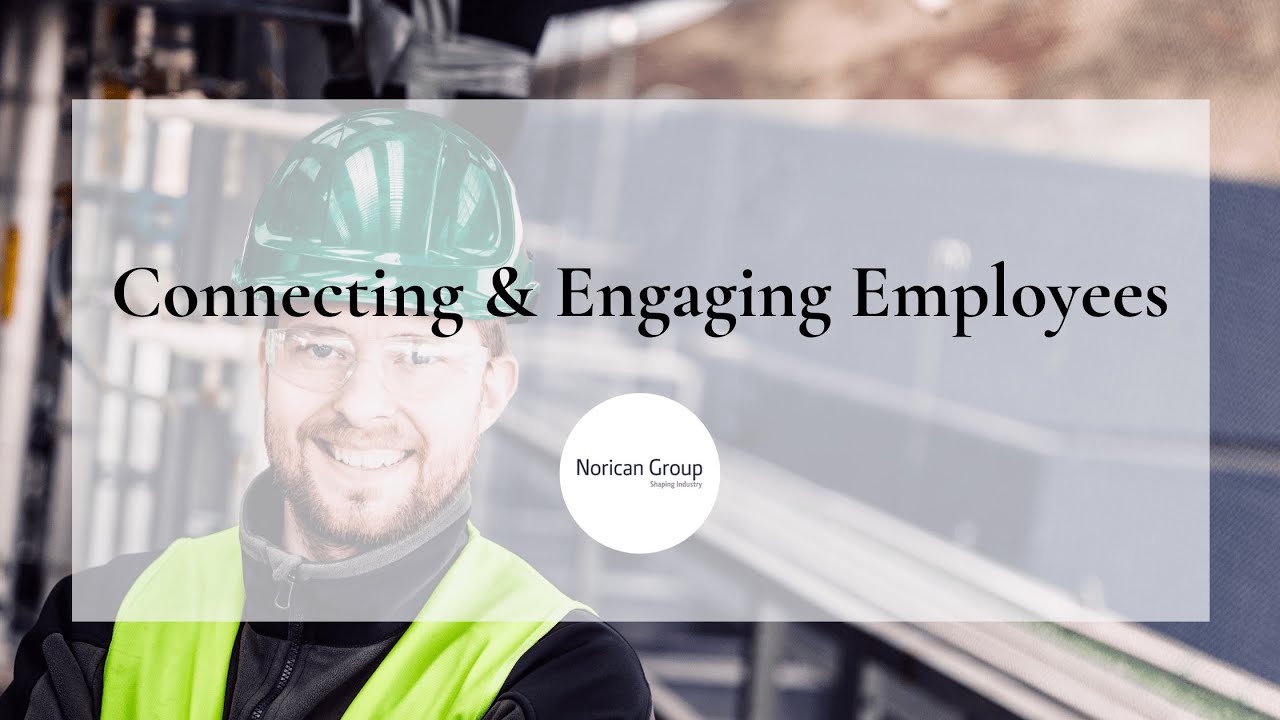 Connecting & Engaging Employees | Norican Group | Spotlight by HubEngage