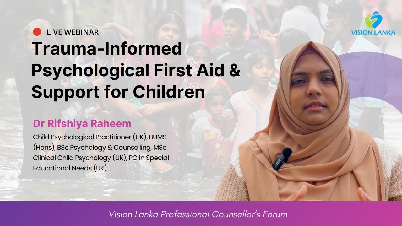 “Trauma-Informed Psychological First Aid & Support for Children”