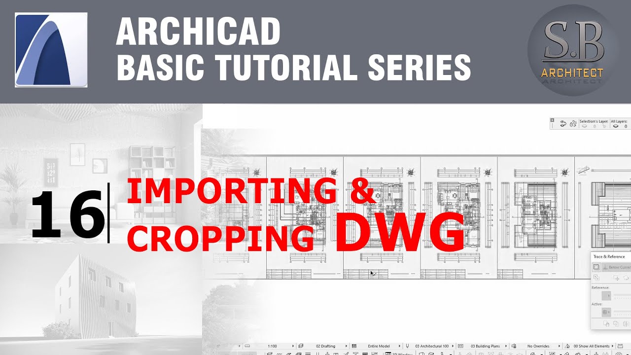 Archicad Basic Tutorial 16 - import and crop DWG file