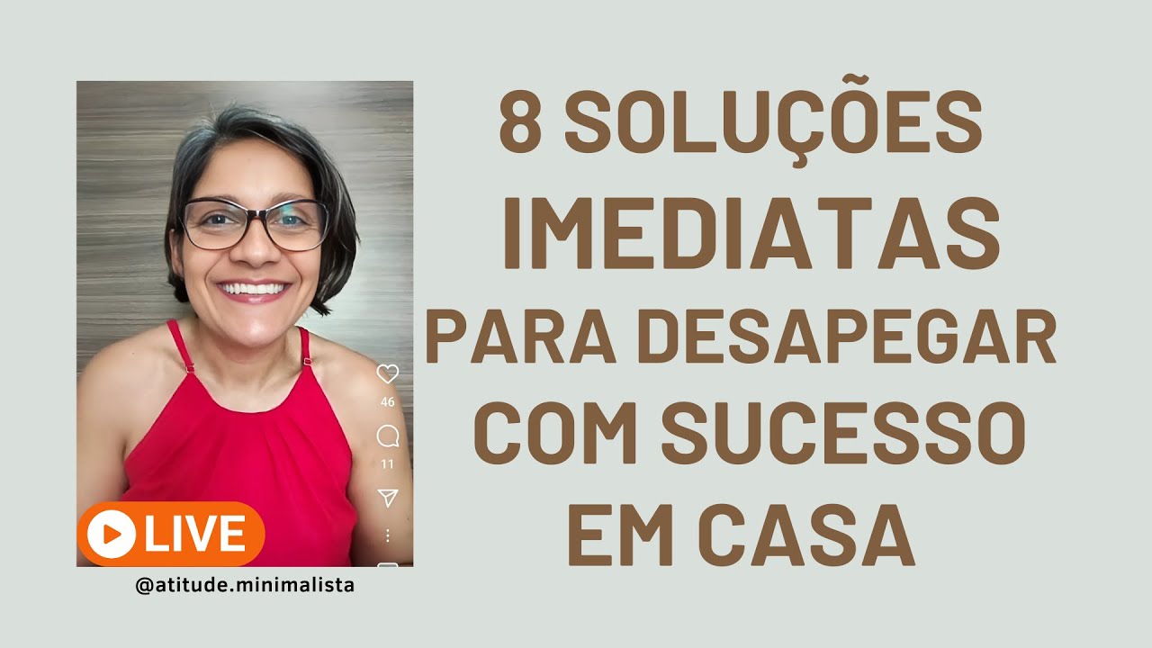 8 Soluções para desapegar com sucesso em casa | Fabi Regino | Live 01
