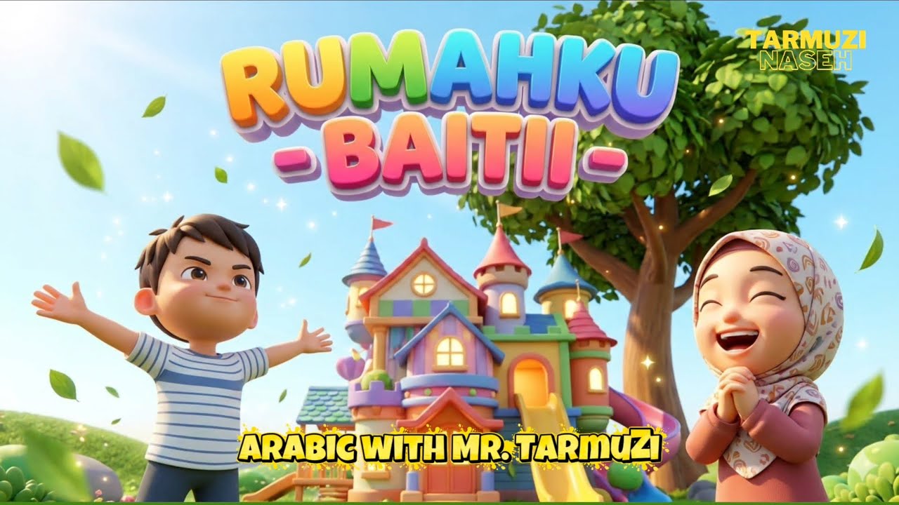 LAGU BAHASA ARAB - BAITII RUMAHKU