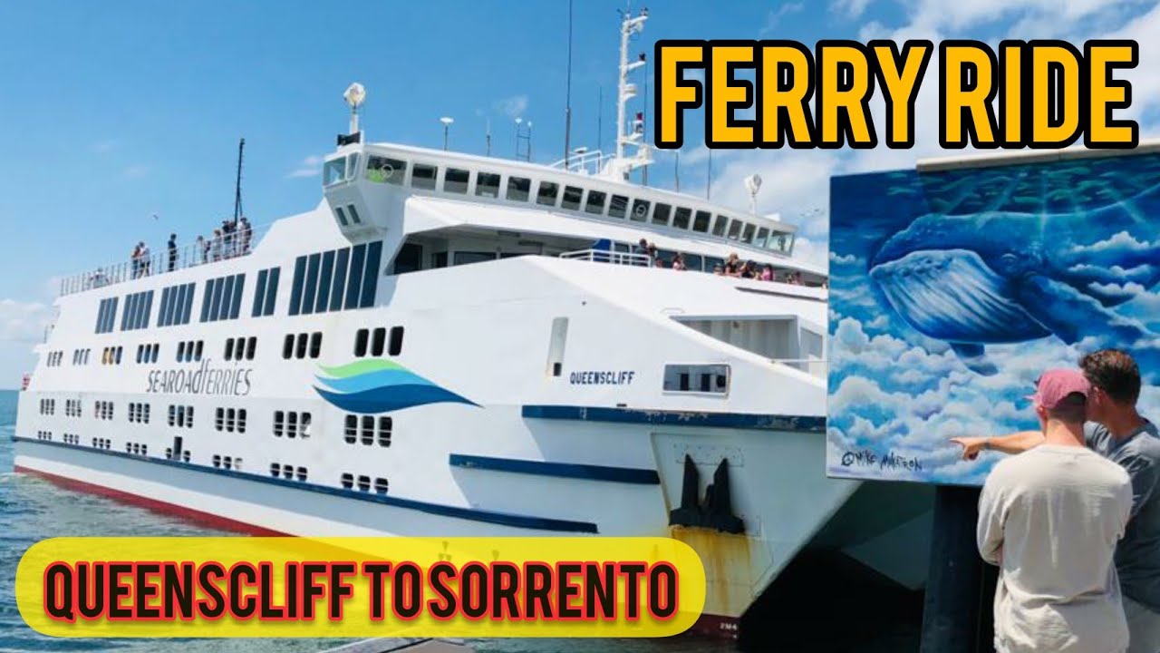 Queenscliff to Sorrento Ferry ride| Searoad Ferries || Ferry ride in Melbourne Australia|Travel vlog