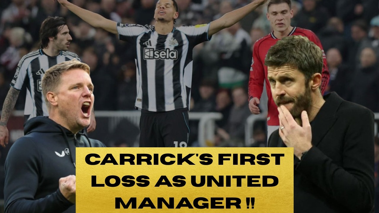 Newcastle 2-1 Manchester United | Carrick's First Loss at United