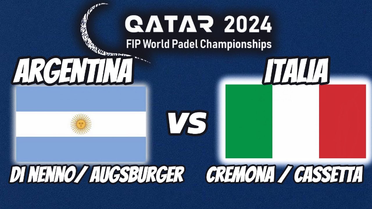🇦🇷 Argentina vs Italia 🇮🇹 FIP World Padel Qatar 2024 | Di Nenno & Augsburger vs Cremona & Cassetta