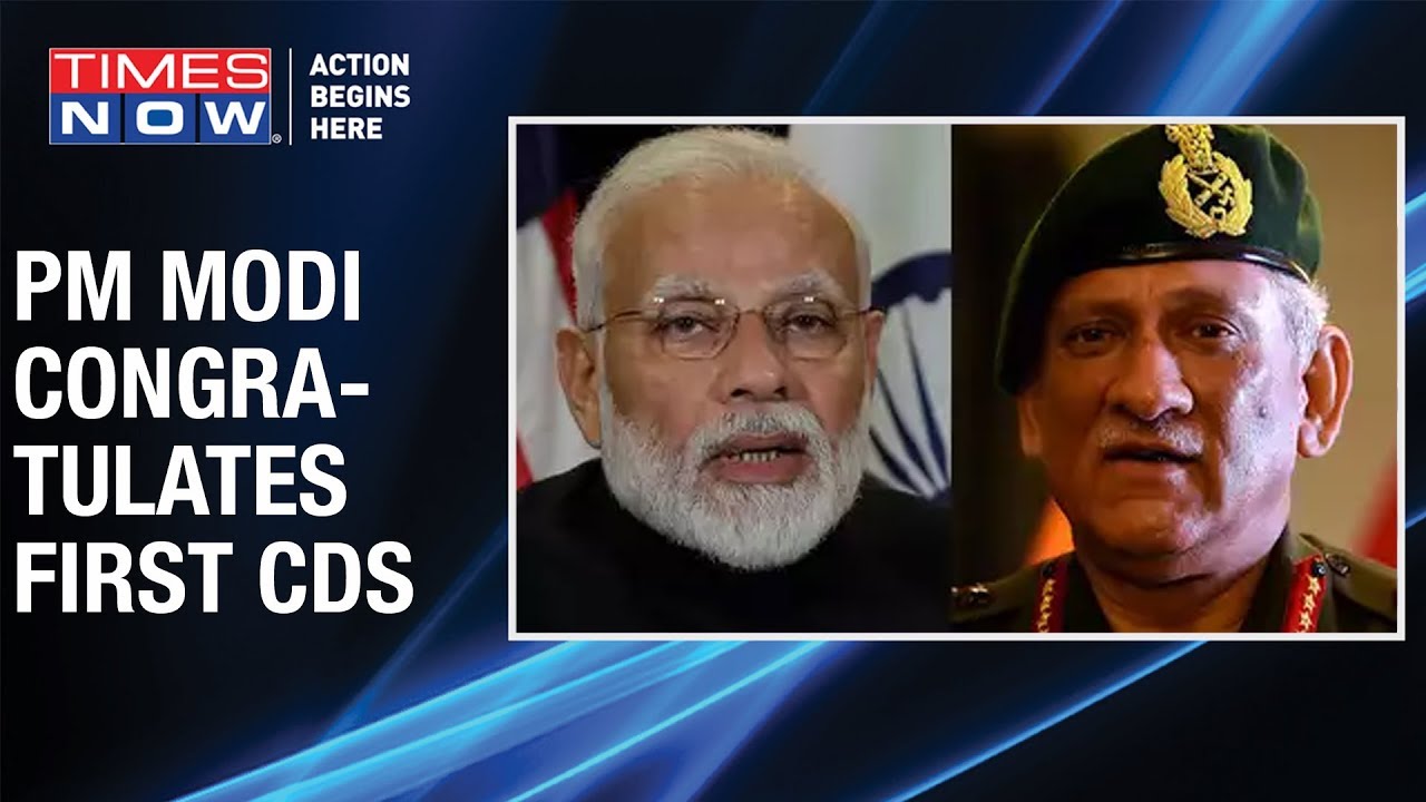 PM Modi congratulates India&rsquo;s first Chief of Defence Staff (CDS) General Bipin Rawat