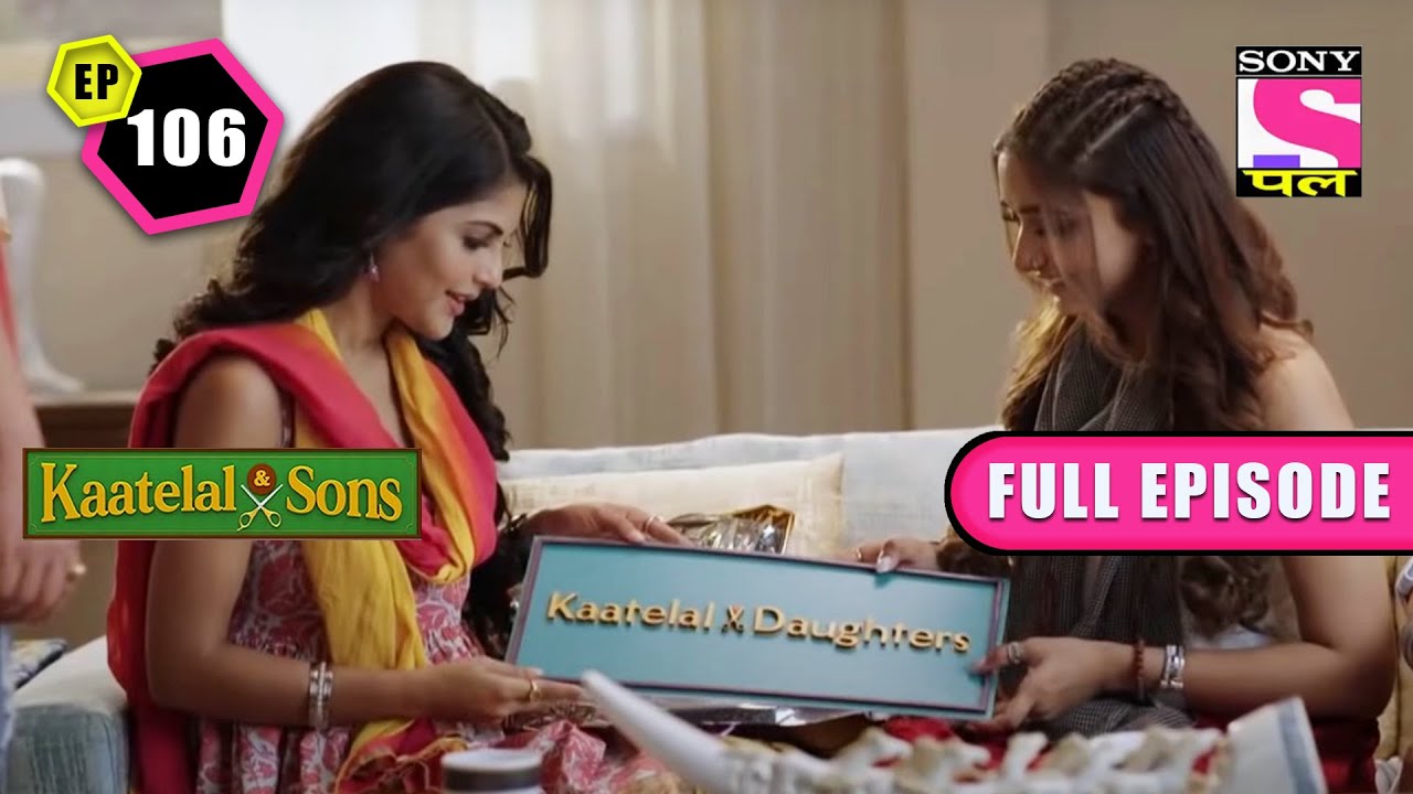Garima's Marriage Proposal  | Kaatelal & Sons - Ep 106 | Full Episode | 29 March 2022