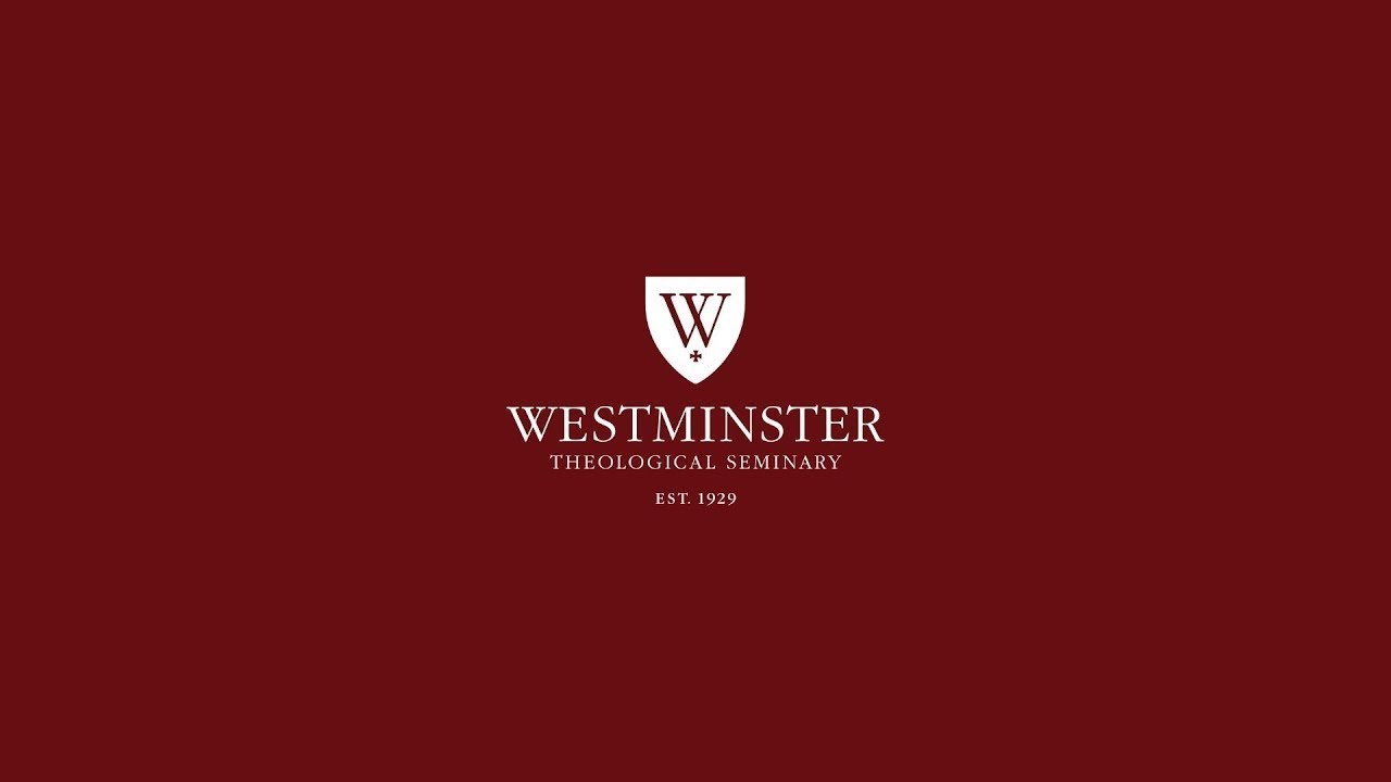 Westminster Seminary Chapel - Rev. Larry Westerveld