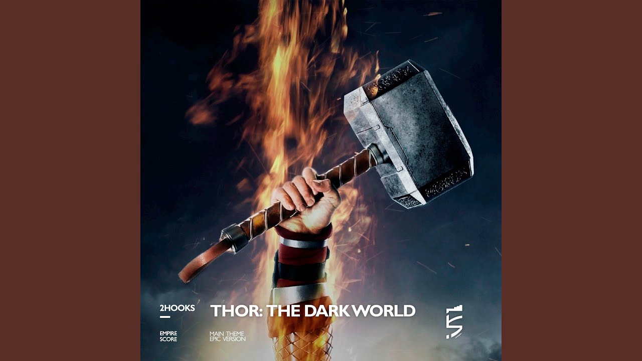 Thor: The Dark World (Epic Version)
