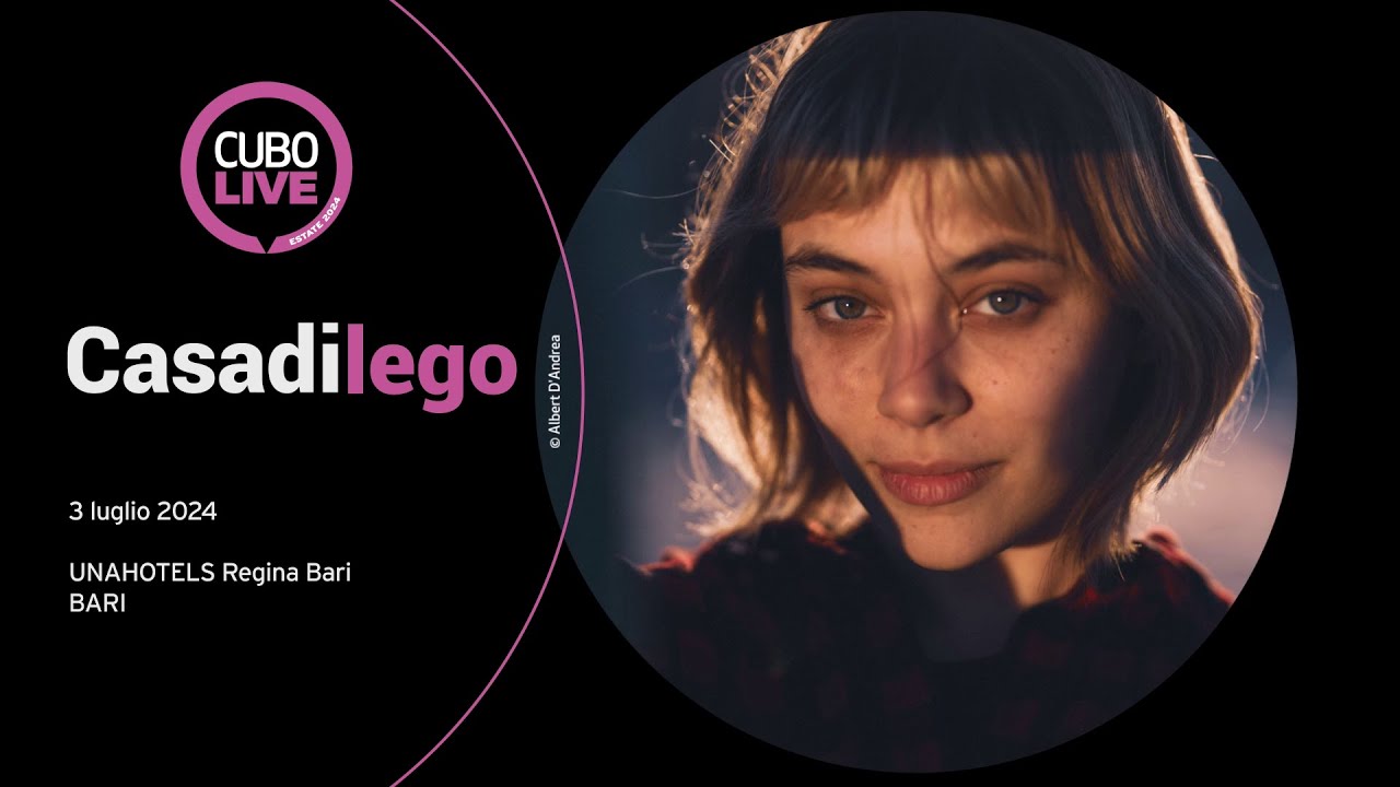 Casadilego - CUBO LIVE 2024