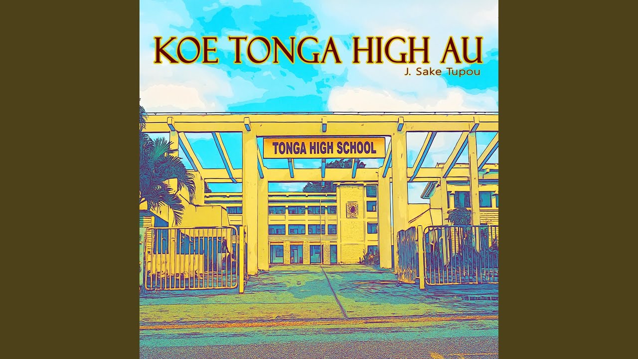 Koe Tonga High Au