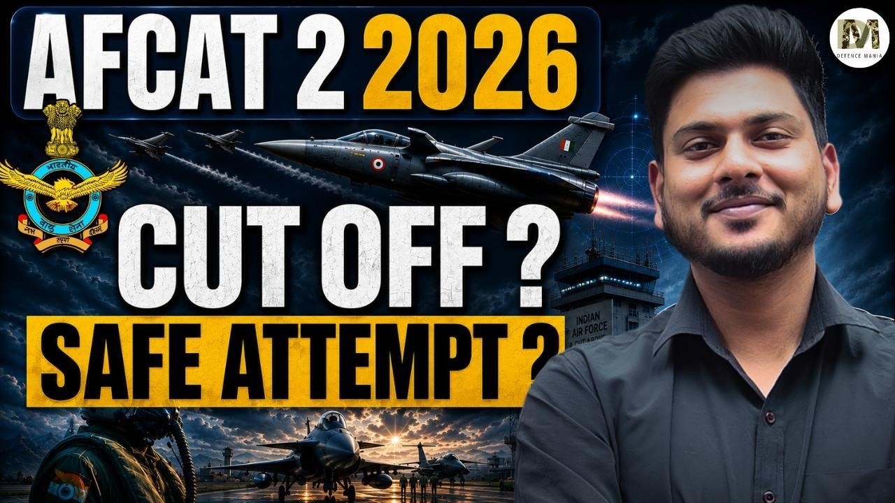 AFCAT 2 2026 Cut Off | Safe score for AFCAT 2 2026 Exam | Cut Off for AFCAT 2 2026