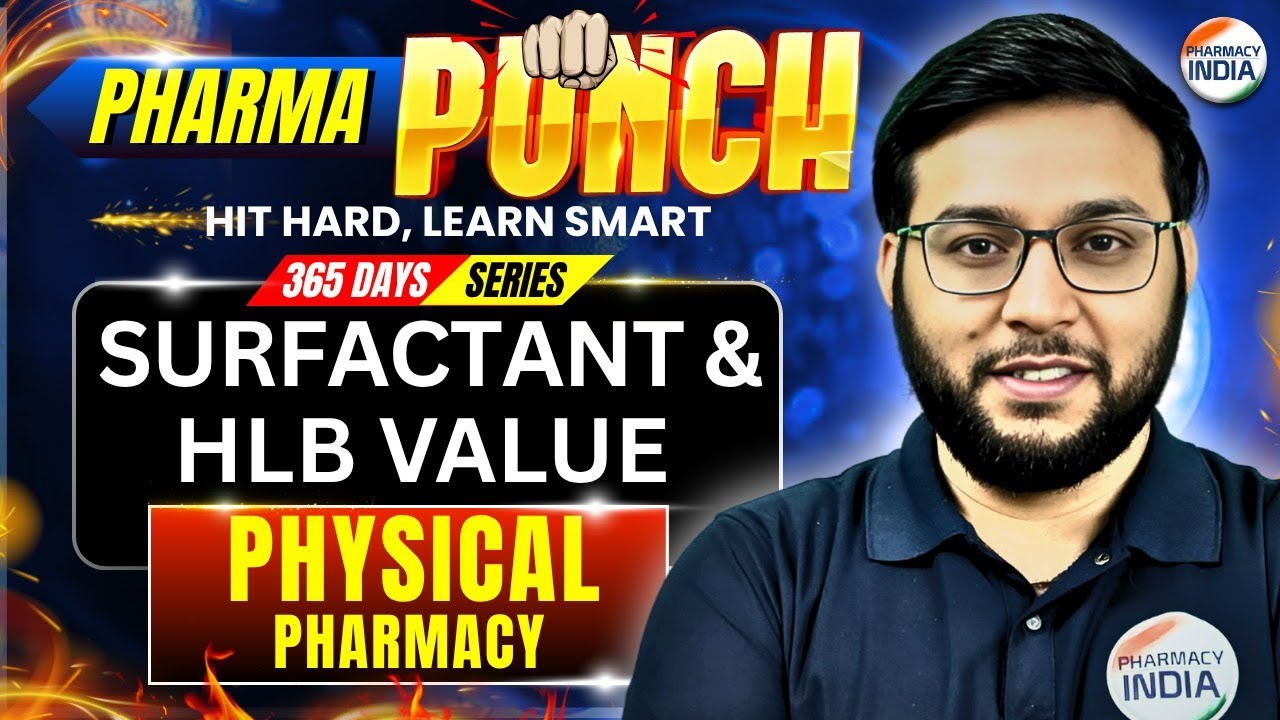 Surfactant & HLB Value | Physical Pharmacy | DI, NIPER, GPAT #pharma #pharmacyindia #pharmacy