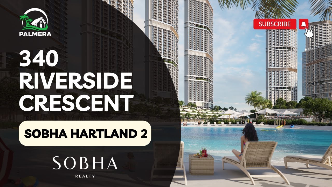Launching 340 Riverside Crescent at Sobha Hartland 2, Dubai