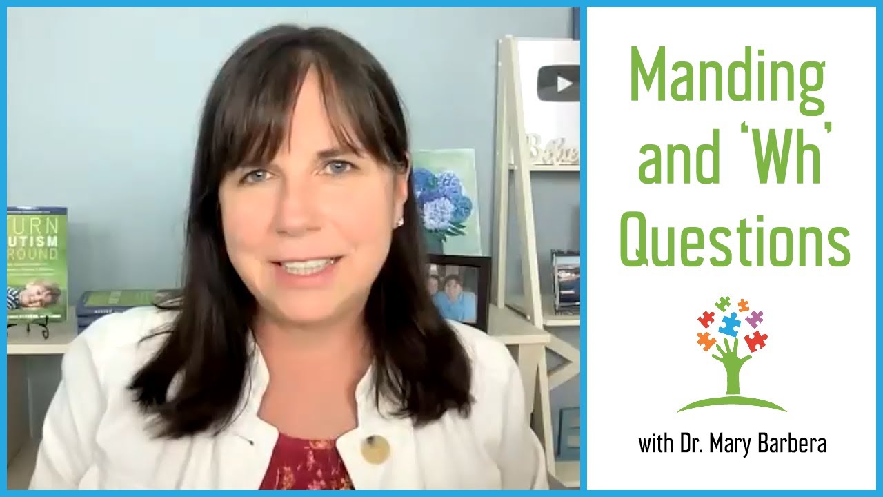Manding and &lsquo;Wh&rsquo; Questions for Teaching Children with Autism