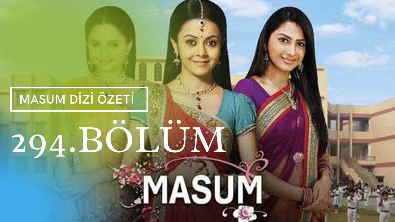 Paridhi Hain mi? - Masum 294. B&ouml;l&uuml;m &Ouml;zeti - 10 Ocak