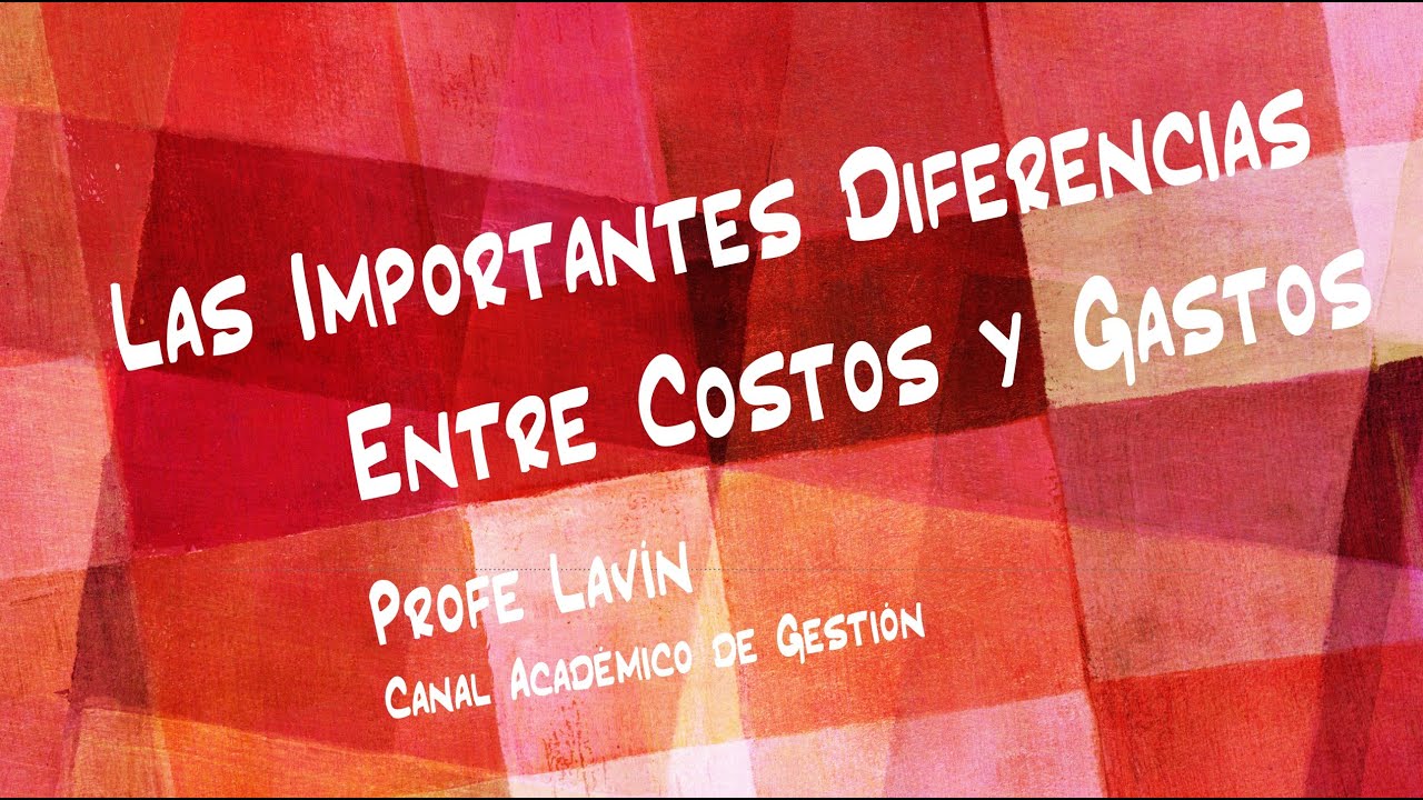 ✅ DIFERENCIA entre COSTOS y GASTOS ✅