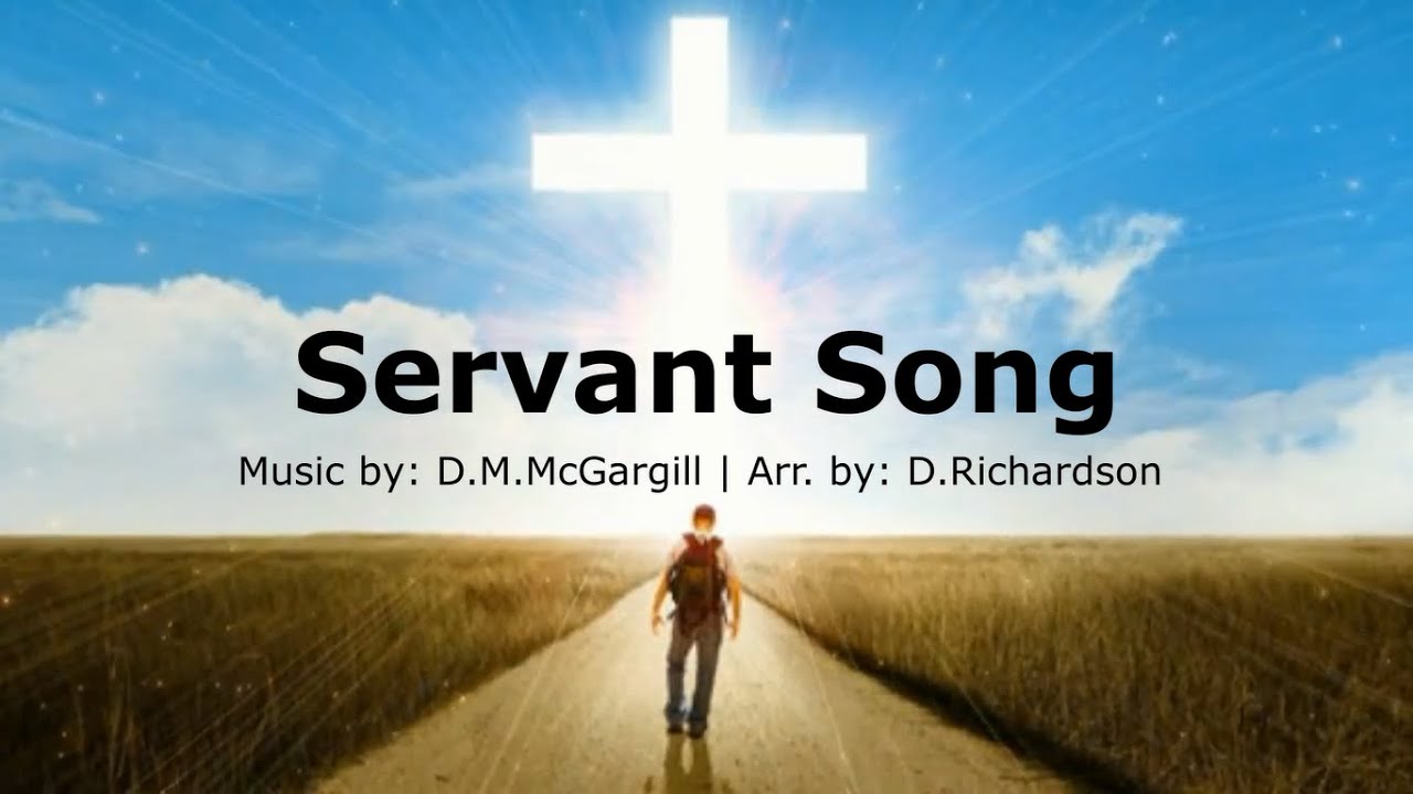 Servant Song | D. McGargill (with lyrics) | Catholic Church Hymn | What Do You Want Of Me O Lord