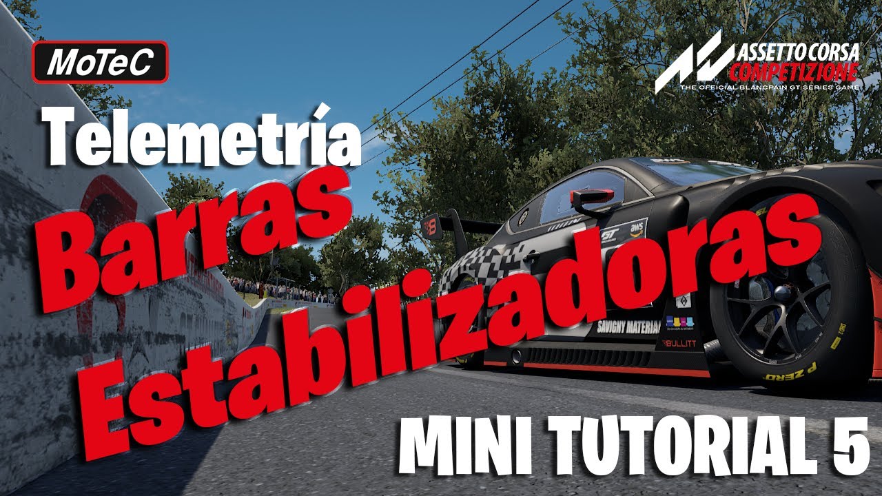 Telemetría ACC MOTEC BARRAS ESTABILIZADORAS - Mini Tutorial 5