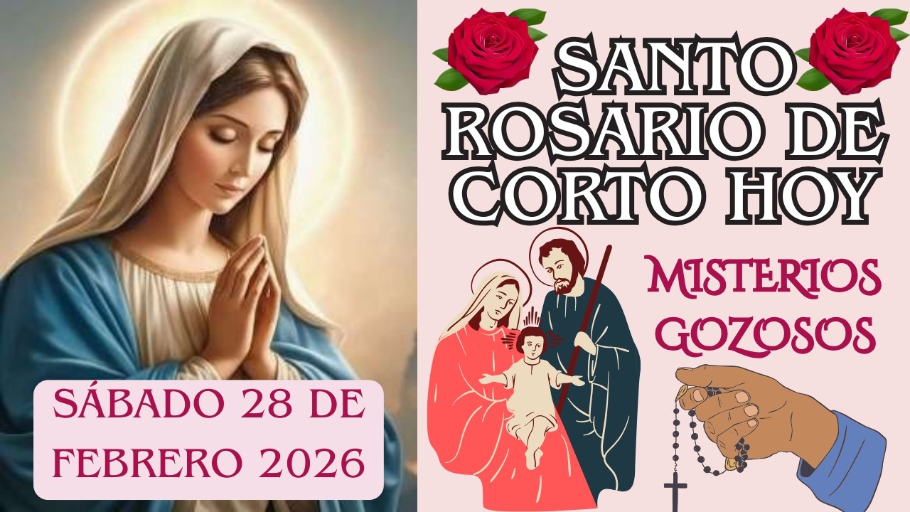 Santo Rosario de hoy Sábado 28 de Febrero💗Misterios Gozosos 💗Corto Santo Rosario De Hoy #jesús