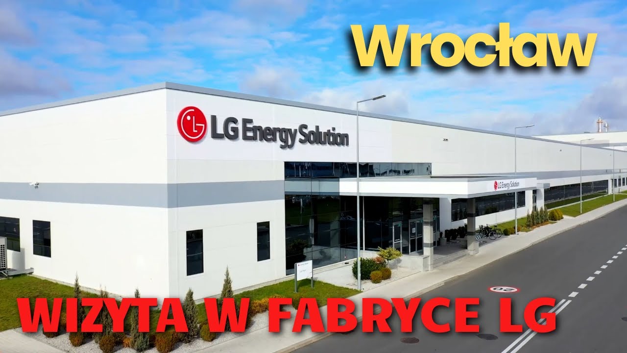 LG Energy Solution Wrocław rusza z produkcją ogniw LFP oraz 4680. Wizyta w fabryce.