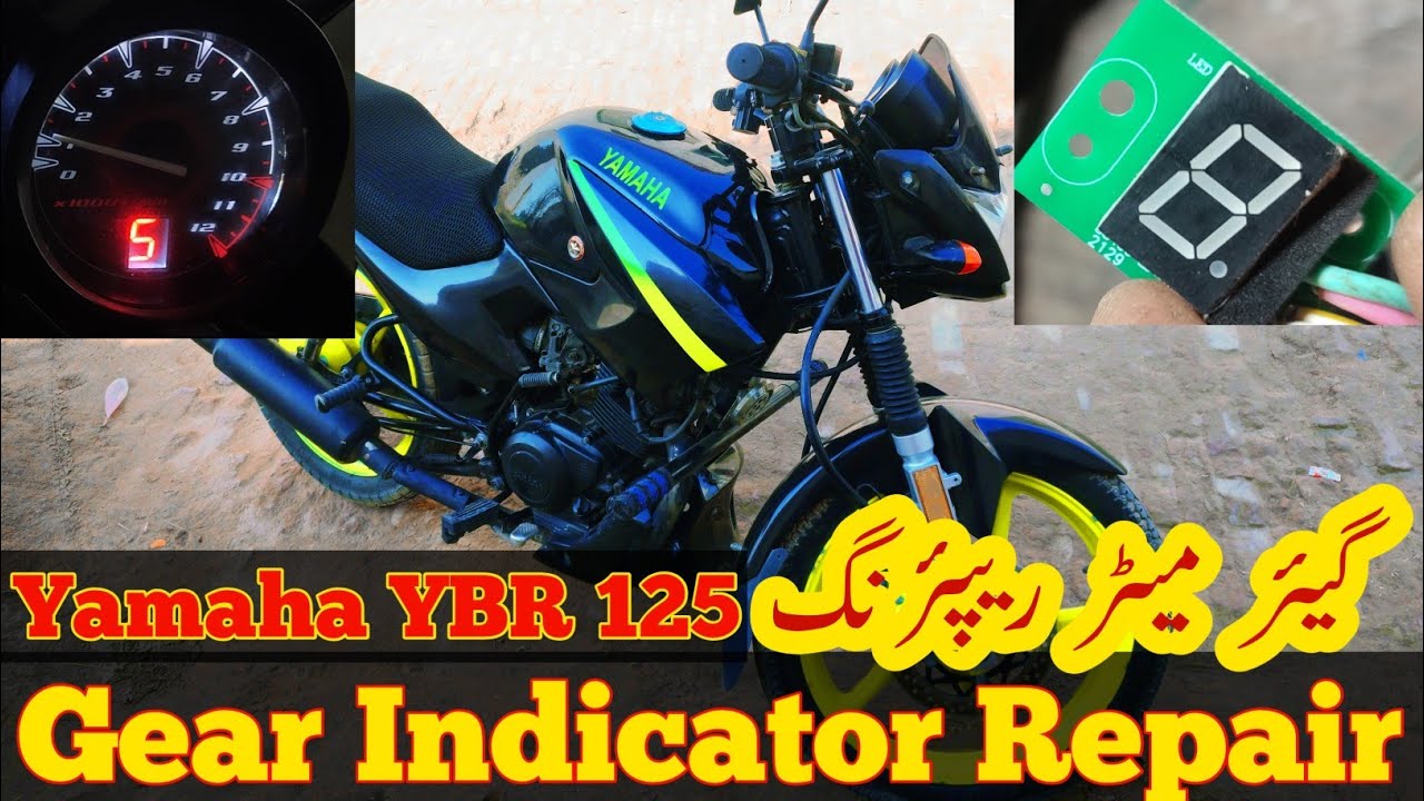 Yamaha YBR 125 Gear Indicator Repair | Yamaha YBR 125 Gear Indicator Not Working| YBR Meter Repair