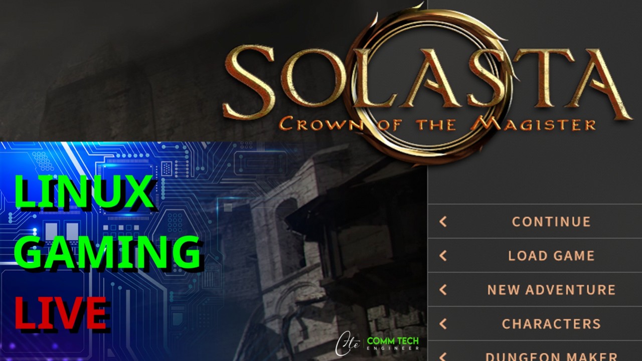 Linux Gaming Live | Solasta: Crown of the Magister