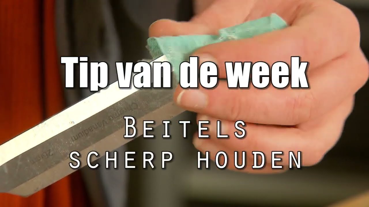 Beitels scherp houden