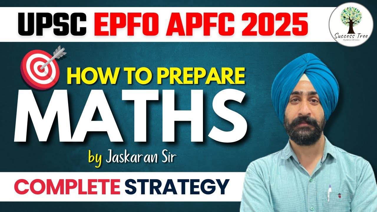 UPSC EPFO APFC 2025 | How to prepare for MATHS | Complete Strategy | Success Tree