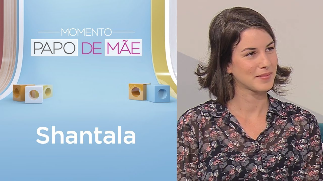 Entenda porque fazer Shantala no seu bebê | Momento Papo de Mãe