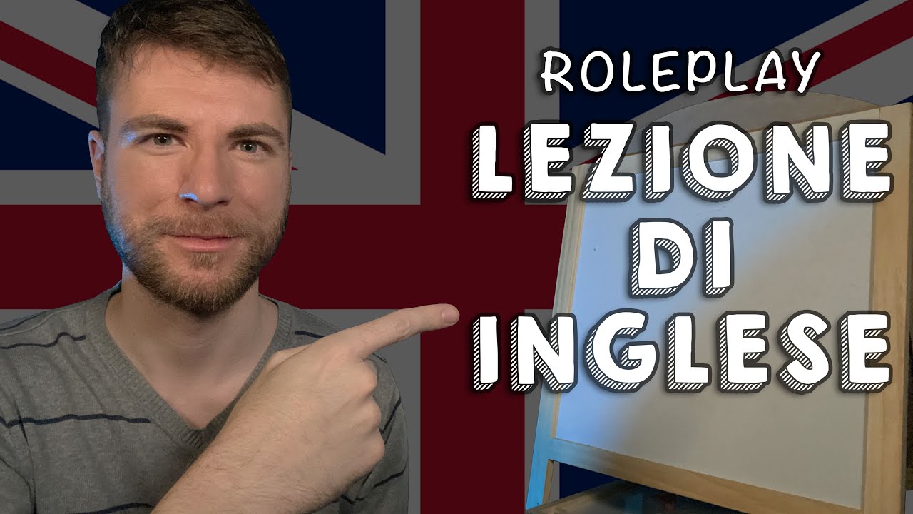 🇬🇧 LEZIONE DI INGLESE 🇬🇧  | Roleplay ASMR Ita