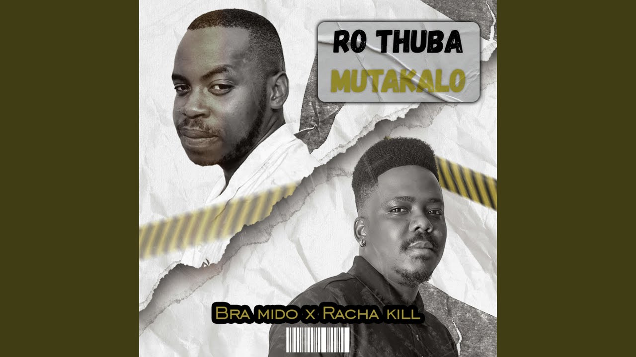 Ro thuba mutakalo (Revisit)