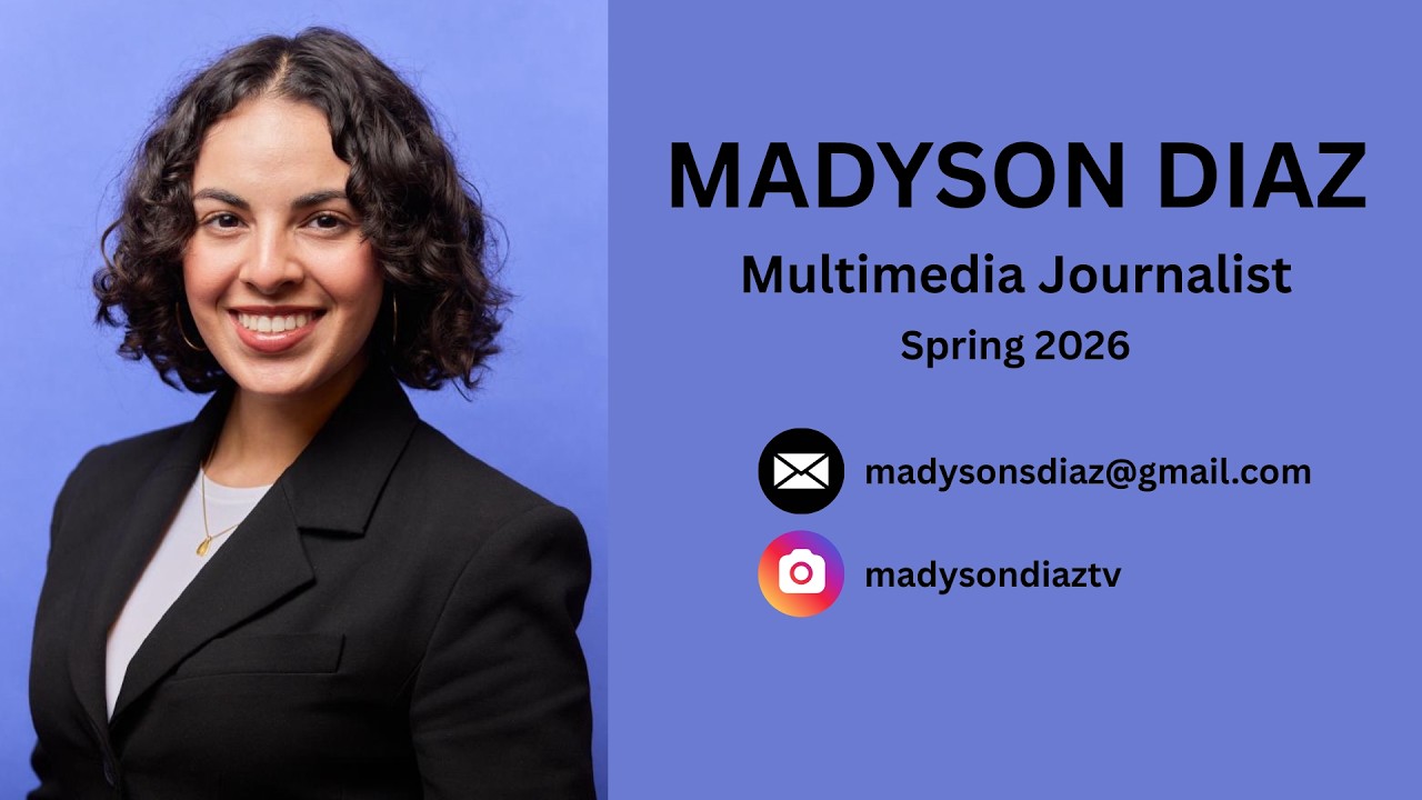 Madyson Diaz MMJ/Reporter Reel Spring 2026