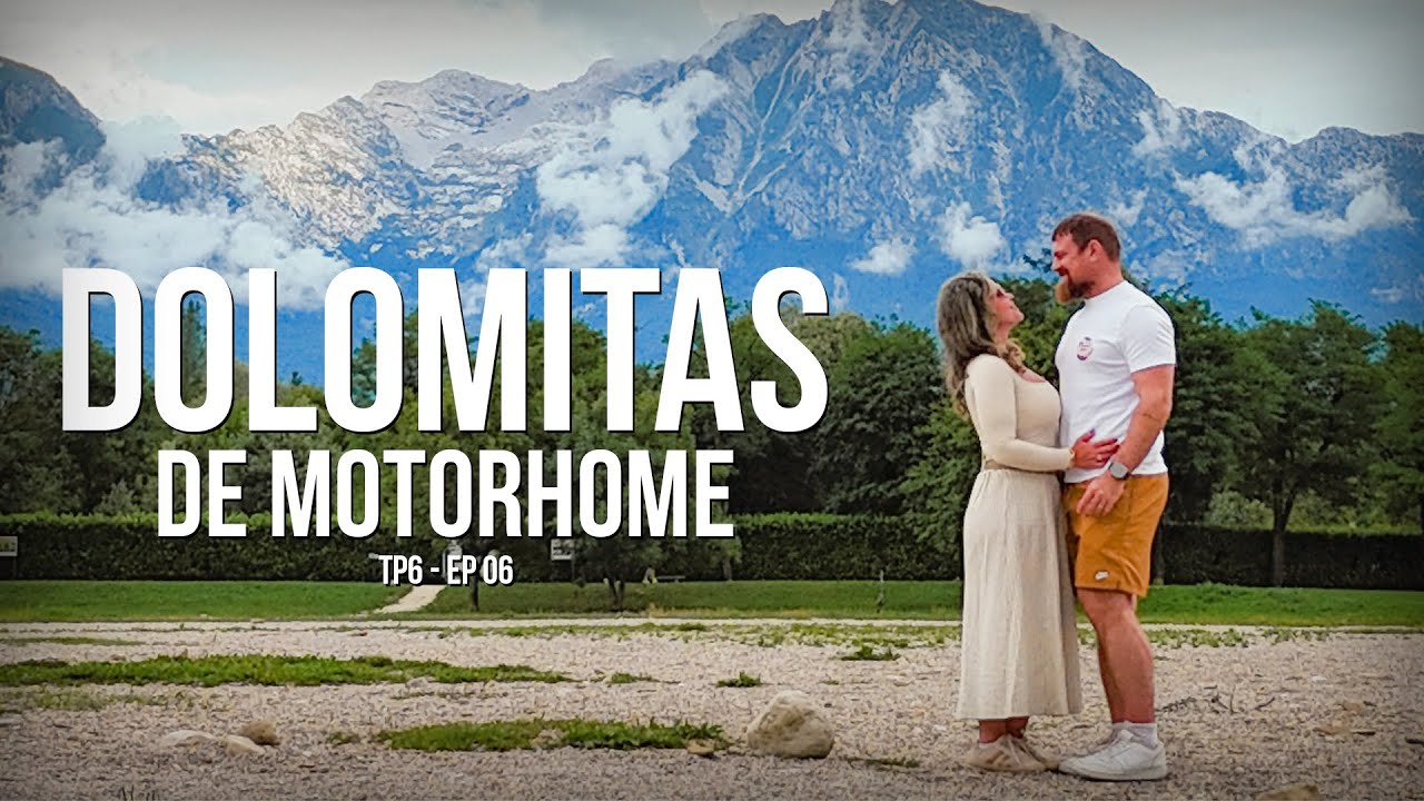 Saímos da Toscana e o Motorhome Encontrou o PARAÍSO! Chegamos nas DOLOMITAS!