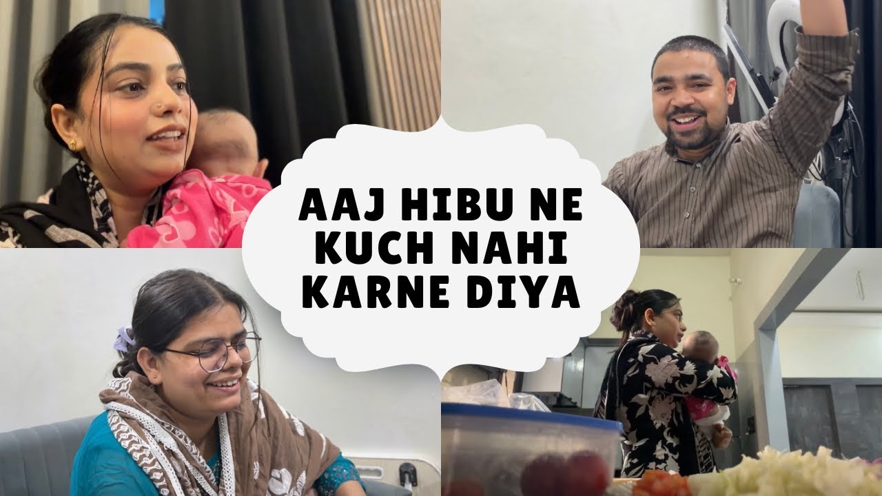 Aaj Hibu ne kuch nahi karne diya | Iftari ki tayari kese ki? 