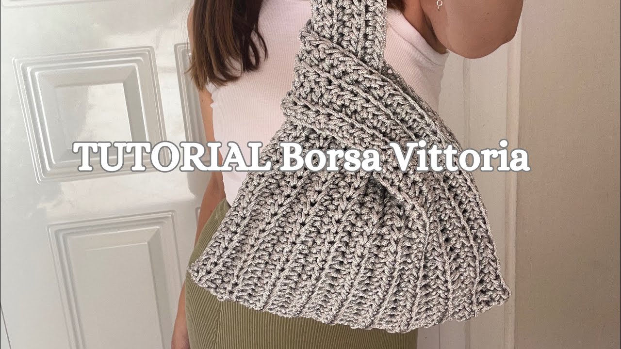 Tutorial Borsa Vittoria - Borsa nodo giapponese Uncinetto - Macrè Bag