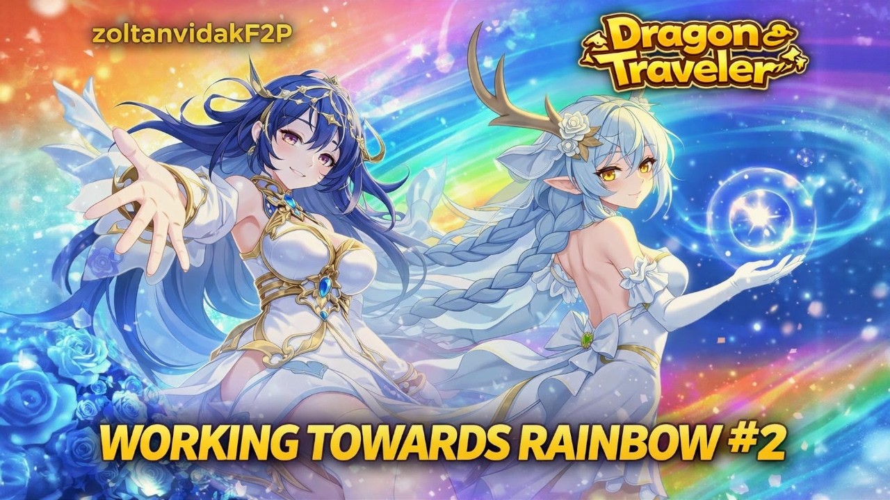 WORKING TOWARDS RAINBOW #2 - Dragon Traveler