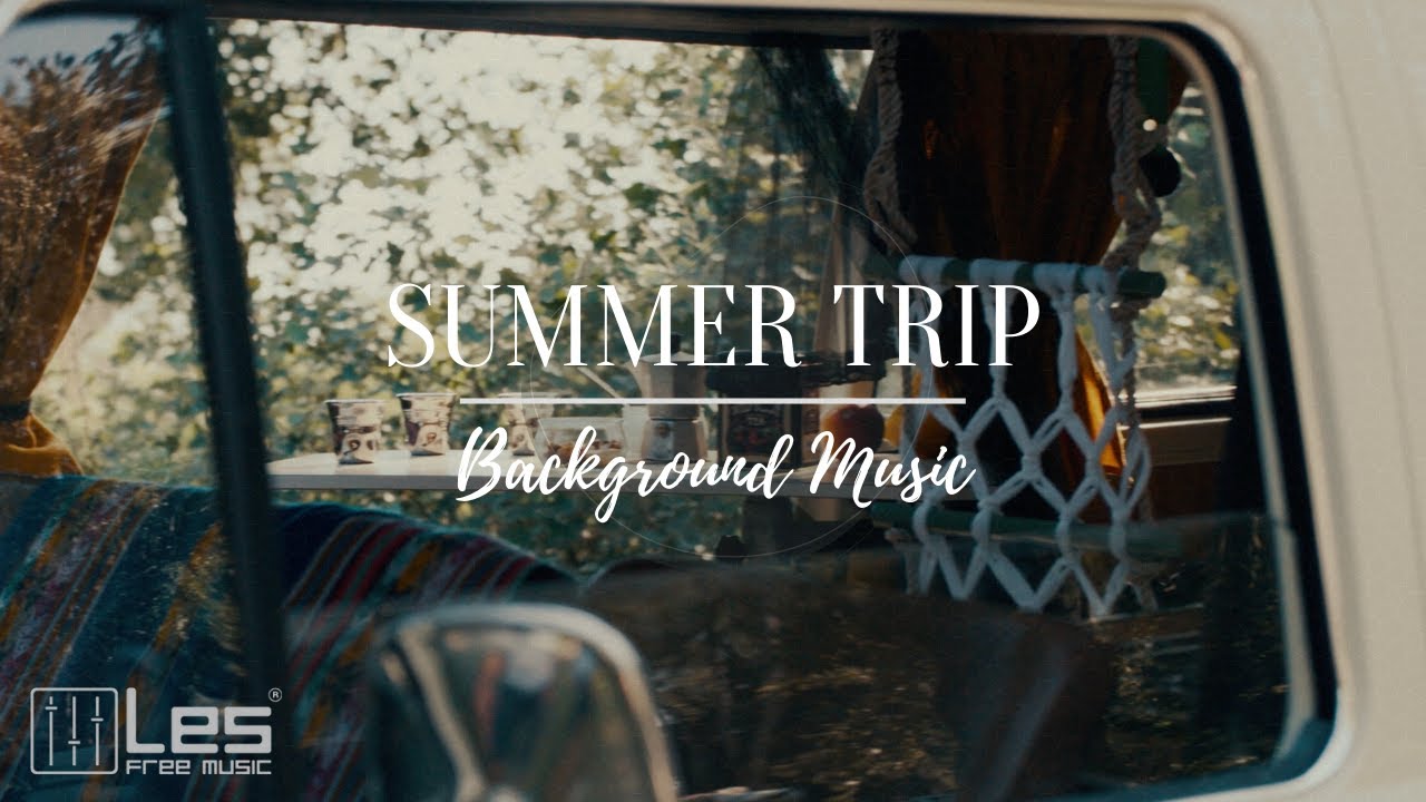 Summer Trip : Electronic Energetic Lofi Background Music