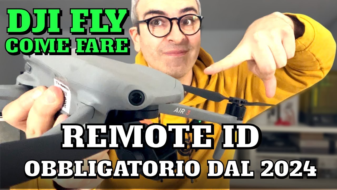 REMOTE ID : ATTENZIONE !!  PROCEDURA OBBLIGATORIA SU TUTTI I DRONI DJI escluso C0 #droni