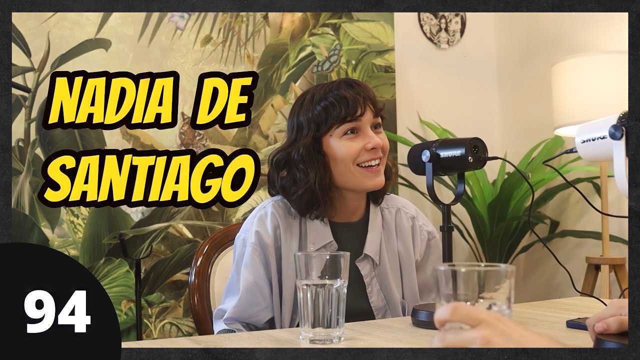 Nadia de Santiago #094 | Actriz en Las Chicas del Cable, Salir en series míticas, Éxito