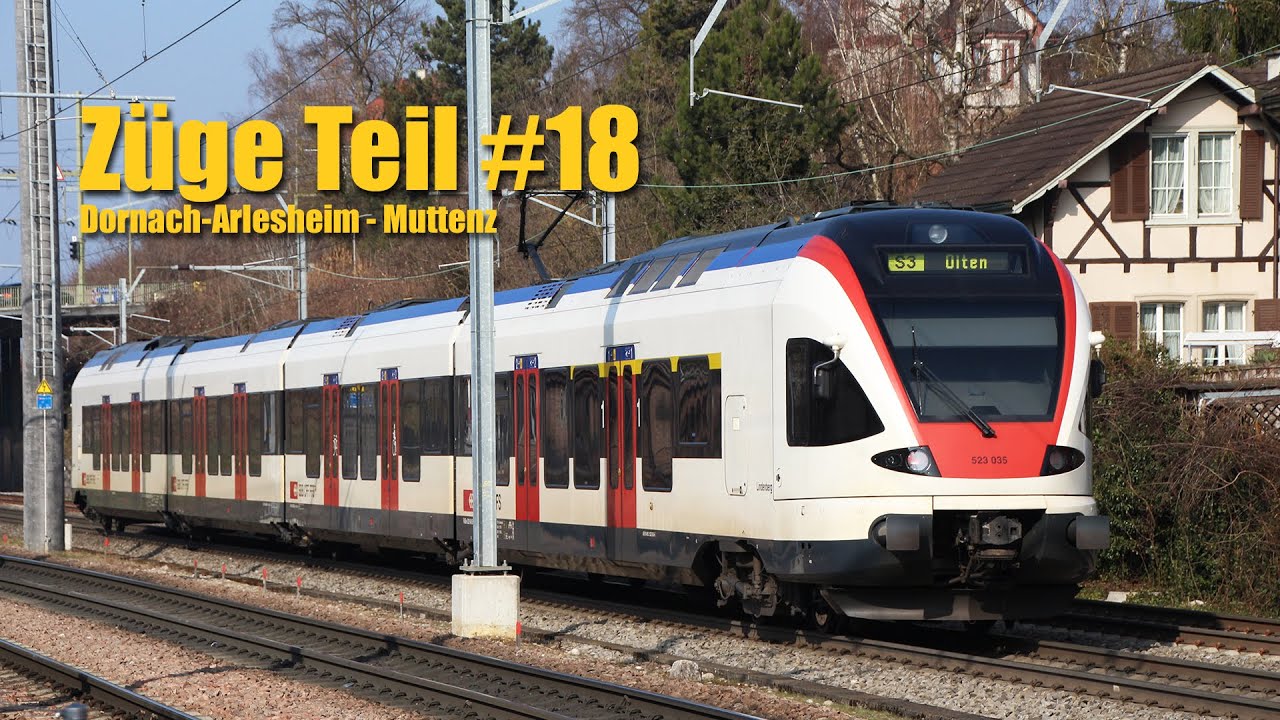 Eisenbahn: Züge Teil #18 [Full ᴴᴰ] (Dornach-Arlesheim - Mutttenz)