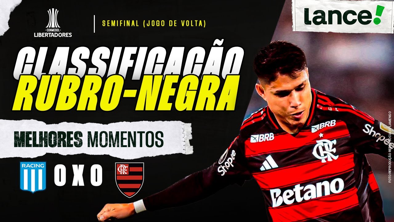 RACING 0 X 0 FLAMENGO - MELHORES MOMENTOS - LIBERTADORES 2025 - SEMIFINAL - JOGO 2