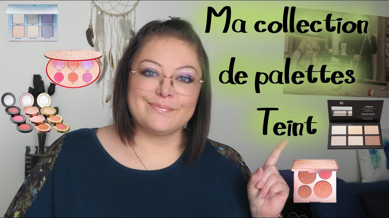 MA COLLECTION DE PALETTES TEINT + mes 5 favorites (mai 2020)