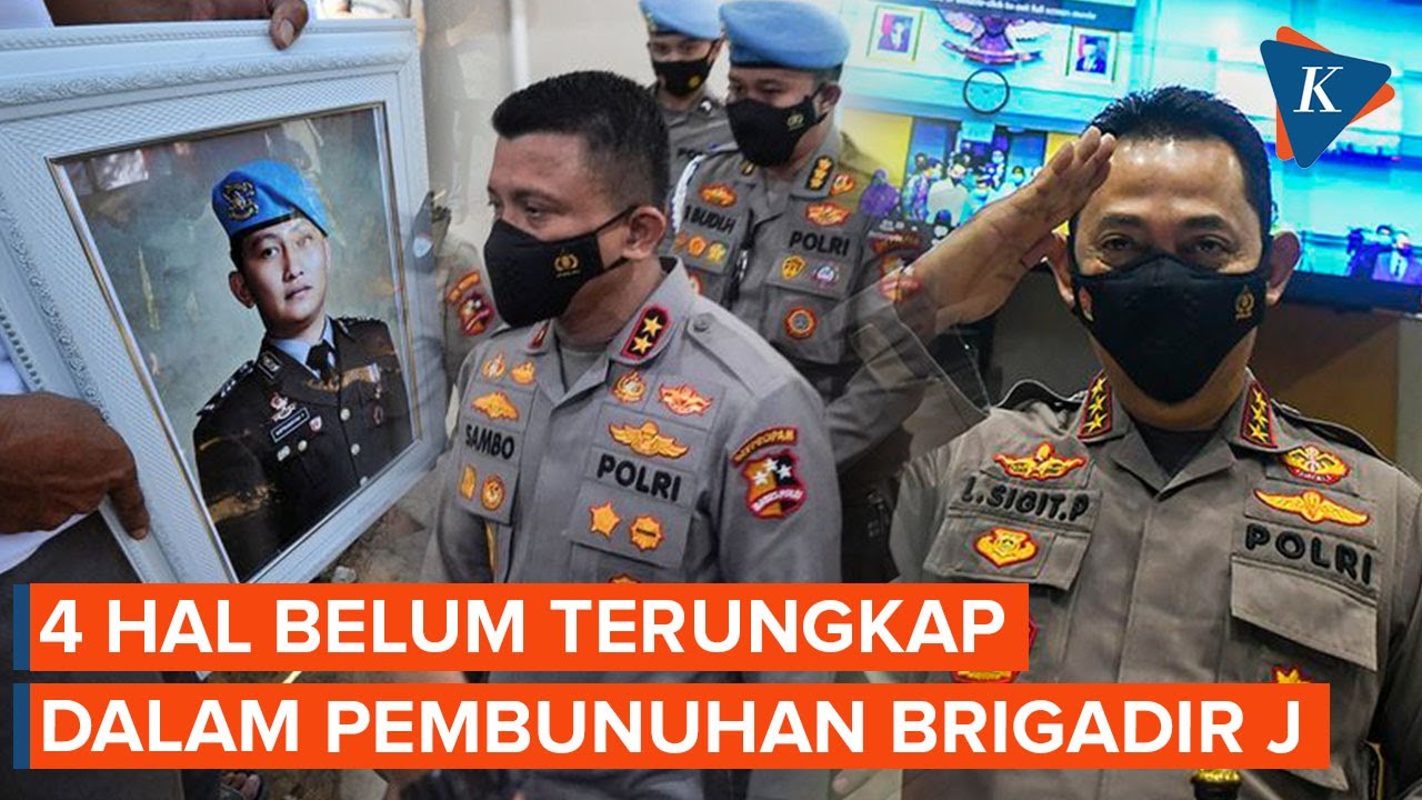 4 Hal yang Belum Terungkap dalam Kasus Pembunuhan Brigadir J